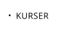 KURSER